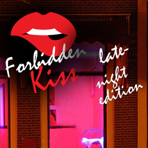 Forbideen Kiss late night