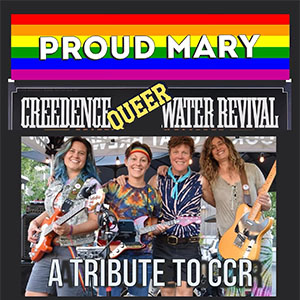 Proud Mary “Queerwater Revival" band