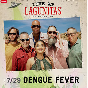 Dengue Fever at Lagunitas