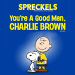 You're A Good Man, Charlie Brown (revised) at Spreckels Performing Arts Center