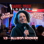 Allison Hooker comedy at Barrel Proof Lounge