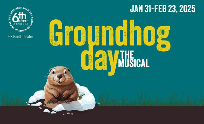 Groundhog Day at 6th Street Playhouse