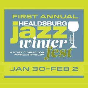 Healdssburg Jazz Winter Festival