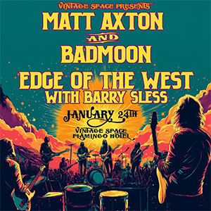 Matt Axton & Badmoon Edge of the West at Vintage Space