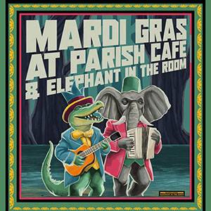 Mardi Gras at Elephantiin the Room