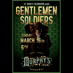 Gentlemen Soldiers at Murphys