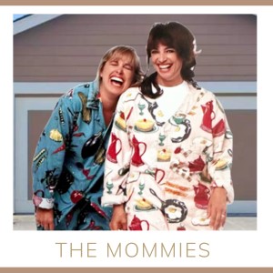 The Mommies at The California Theater